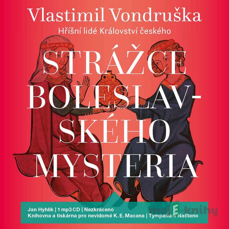 Strážce boleslavského mysteria - Vlastimil Vondruška Strážce boleslavského mysteria - Vlastimil Vondruška