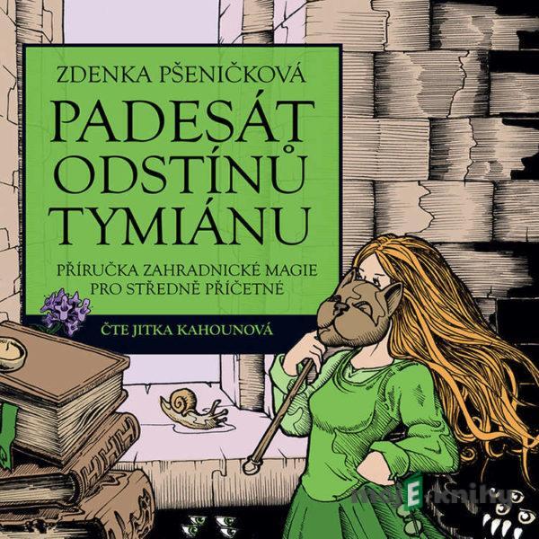 50 odstínů tymiánu - Zdenka Pšeničková