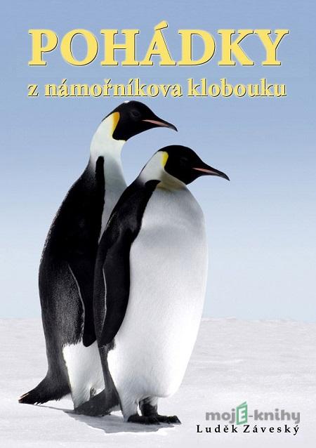 POHÁDKY z námořníkova klobouku - Luděk Záveský POHÁDKY z námořníkova klobouku - Luděk Záveský