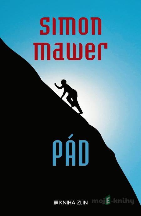 Pád - Simon Mawer Pád - Simon Mawer