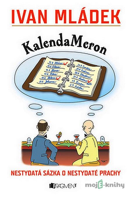 KalendaMeron - Ivan Mládek KalendaMeron - Ivan Mládek