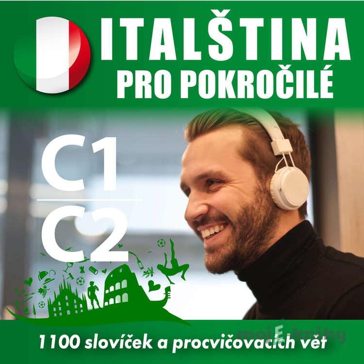 Italština pro pokročilé C1, C2 - Isabella Capalbo,Tomáš Dvořáček Italština pro pokročilé C1, C2 - Isabella Capalbo,Tomáš Dvořáček