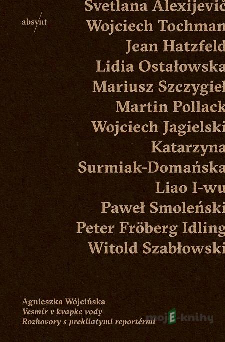 Vesmír v kvapke vody - Agnieszka Wójcińska Vesmír v kvapke vody - Agnieszka Wójcińska