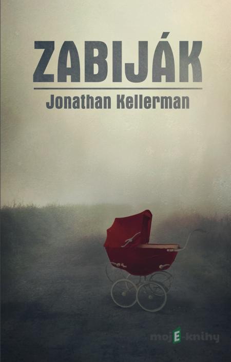 Zabiják - Jonathan Kellerman Zabiják - Jonathan Kellerman