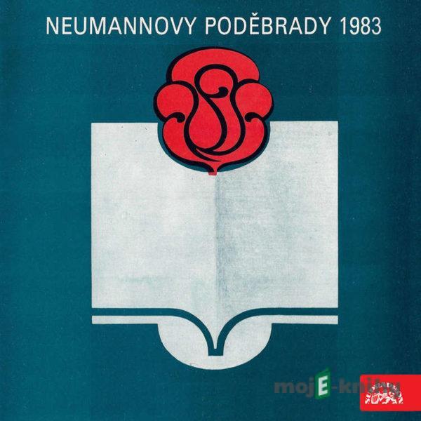 Neumannovy Poděbrady 1983 - František Černý,Vladimir Němirovič Dančenko,Bohumil Hrabal,František Kožík,Carlo Gozzi,Grigorij Gorin,Jarmila Horáková