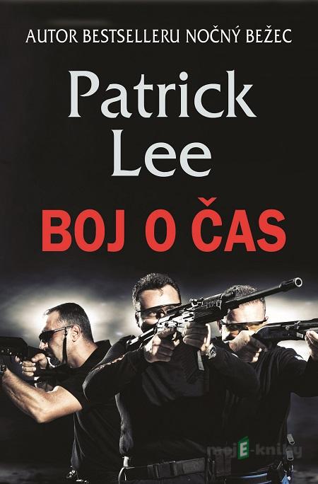 Boj o čas - Patrick Lee Boj o čas - Patrick Lee