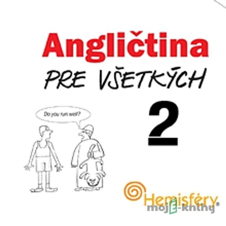 Angličtina pre všetkých 2 - Lucie Meisnerová,Roman Baroš Angličtina pre všetkých 2 - Lucie Meisnerová,Roman Baroš