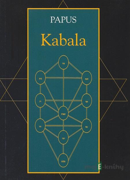 Kabala - Gérard Encausse-Papus Kabala - Gérard Encausse-Papus