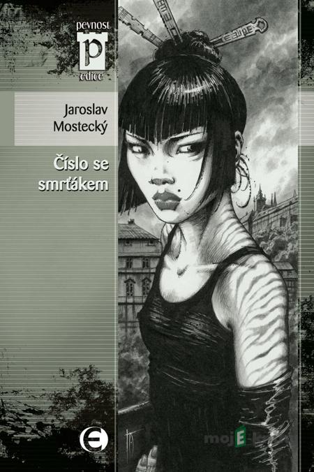 Číslo se smrťákem - Jaroslav Mostecký Číslo se smrťákem - Jaroslav Mostecký