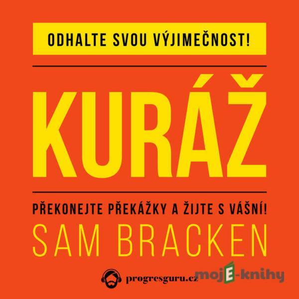 Kuráž - Sam Bracken