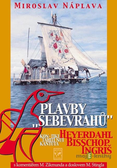 Plavby sebevrahů - Miroslav Náplava Plavby sebevrahů - Miroslav Náplava