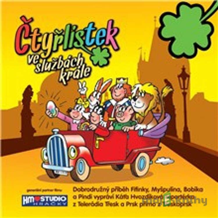 Čtyřlístek ve službách krále - Hana Lamková,Josef Lamek,Mária Dufková,Barbora Červenková Čtyřlístek ve službách krále - Hana Lamková,Josef Lamek,Mária Dufková,Barbora Červenková