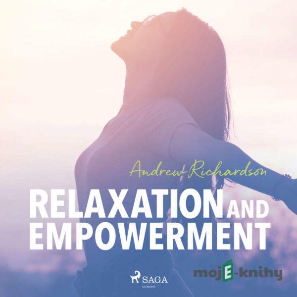 Relaxation and Empowerment (EN) - Andrew Richardson