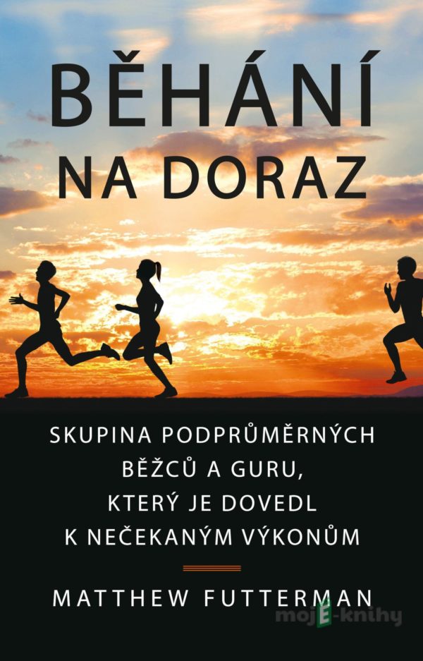 Běhání na doraz - Matthew Futterman