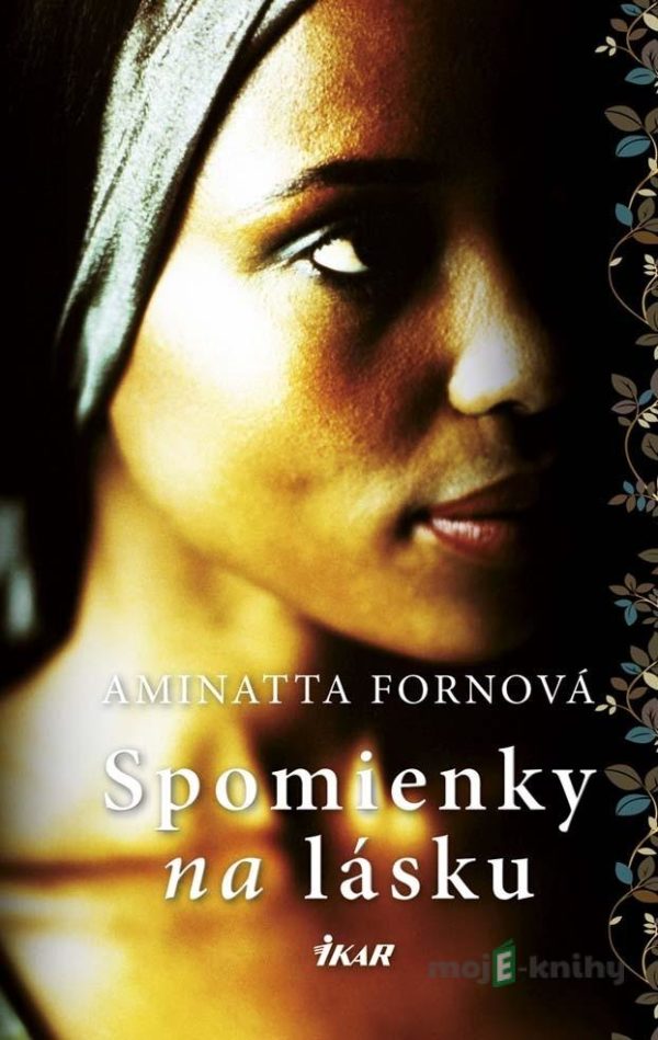 Spomienky na lásku - Aminatta Fornaová