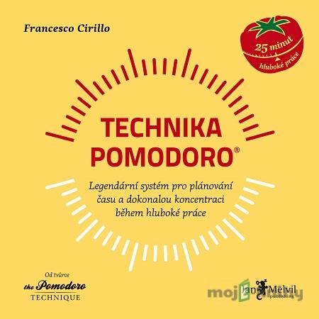 Technika Pomodoro - Francesco Cirillo Technika Pomodoro - Francesco Cirillo