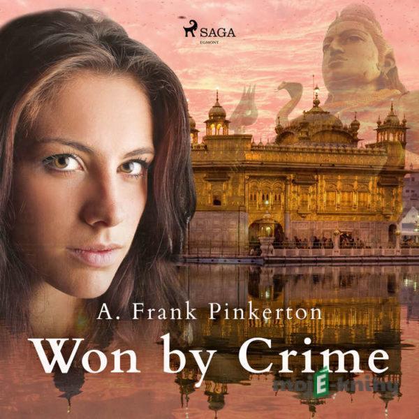 Won by Crime (EN) - A. Frank. Pinkerton