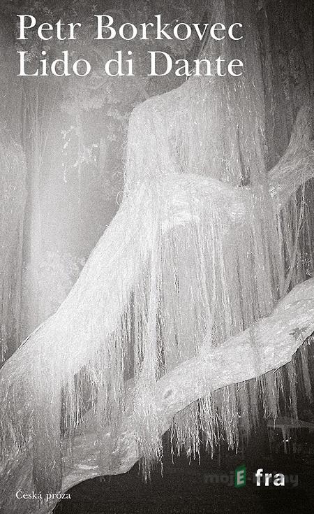 Lido di Dante - Petr Borkovec Lido di Dante - Petr Borkovec