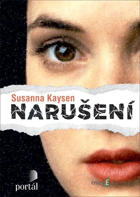 Narušení - Susanna Kaysen Narušení - Susanna Kaysen