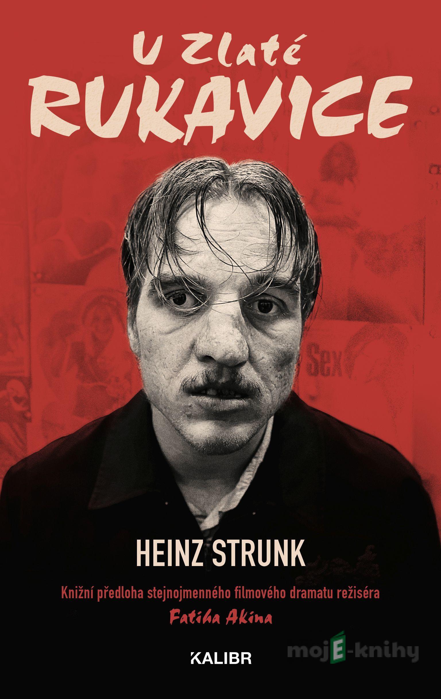 U Zlaté rukavice - Heinz Strunk U Zlaté rukavice - Heinz Strunk