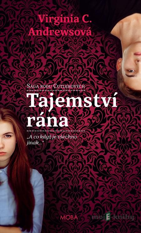 Tajemství rána - Virginia C. Andrewsová Tajemství rána - Virginia C. Andrewsová