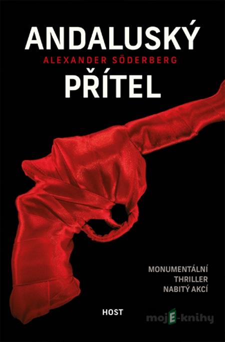 Andaluský přítel - Alexander Söderberg Andaluský přítel - Alexander Söderberg