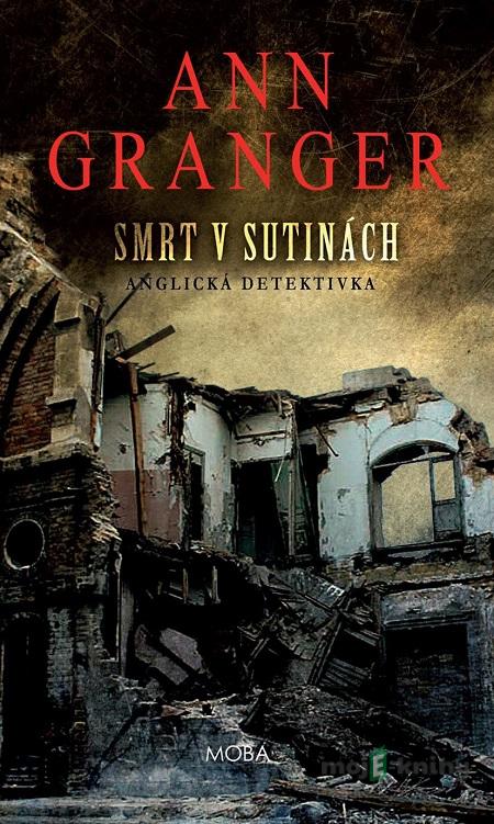 Smrt v sutinách - Ann Granger Smrt v sutinách - Ann Granger