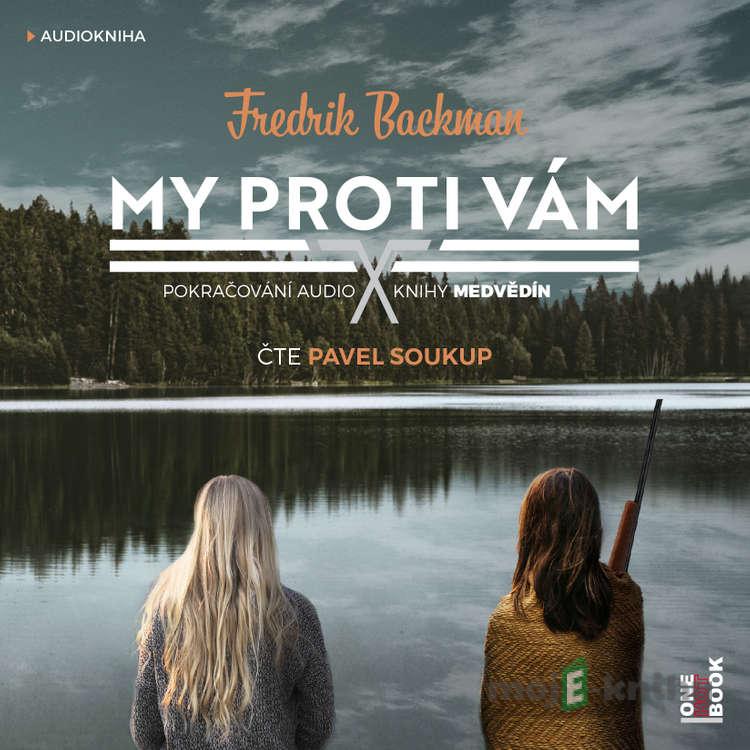 My proti vám - Fredrik Backman My proti vám - Fredrik Backman
