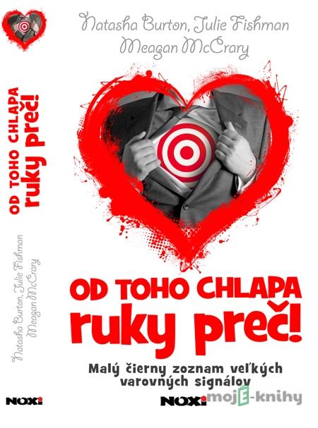 Od toho chlapa ruky preč Od toho chlapa ruky preč