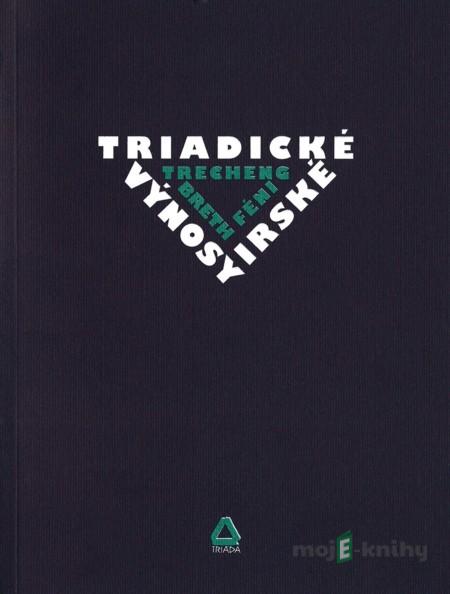 Triadické výnosy irské / Trecheng breth Féni Triadické výnosy irské / Trecheng breth Féni