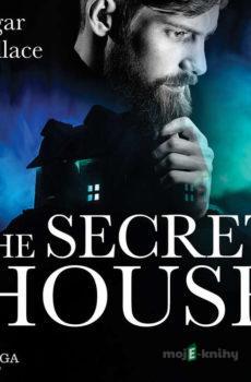 The Secret House (EN) - Edgar Wallace