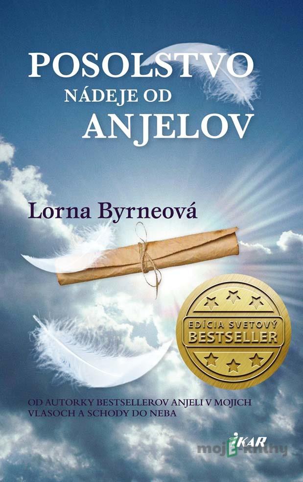 Posolstvo nádeje od anjelov - Lorna Byrne Posolstvo nádeje od anjelov - Lorna Byrne