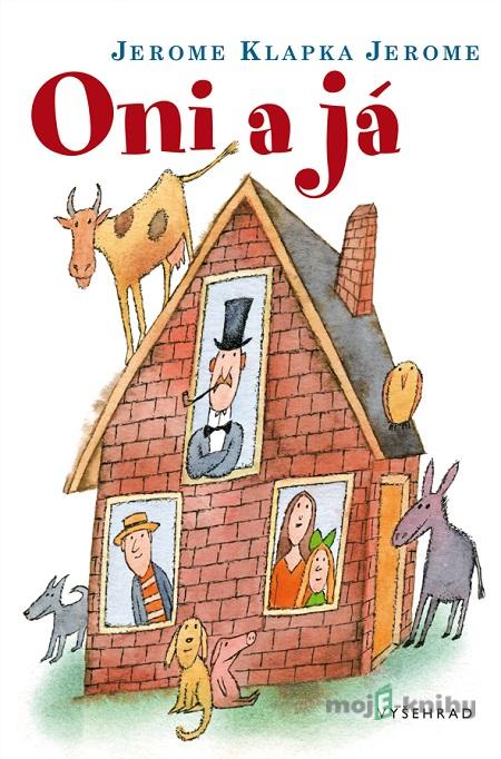 Oni a já - Jerome Klapka Jerome Oni a já - Jerome Klapka Jerome
