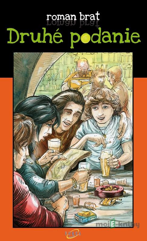 Druhé podanie - Roman Brat Druhé podanie - Roman Brat