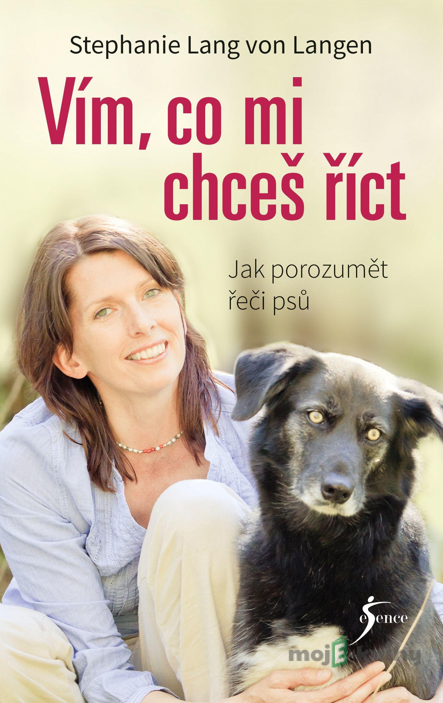 Vím, co mi chceš říct - Stephanie Langen von Lang Vím, co mi chceš říct - Stephanie Langen von Lang