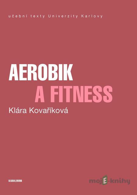 Aerobik a fitness - Klára Kovaříková Aerobik a fitness - Klára Kovaříková