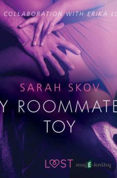 My Roommate's Toy - erotic short story (EN) - Sarah Skov