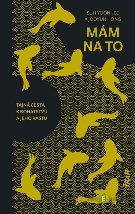 Mám na to - Jooyun Hong, Suh Yoon Lee Mám na to - Jooyun Hong, Suh Yoon Lee