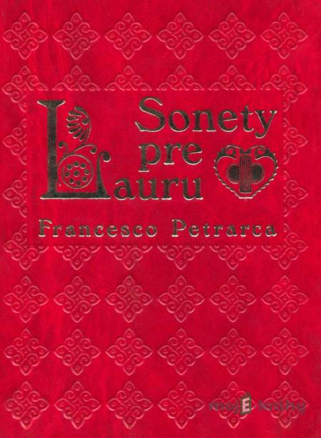 Sonety pre Lauru - Francesco Petrarca Sonety pre Lauru - Francesco Petrarca