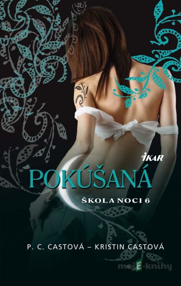 Škola noci 06: Pokúšaná - P.C. Cast, Kristin Cast