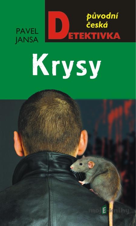 Krysy - Pavel Jansa Krysy - Pavel Jansa