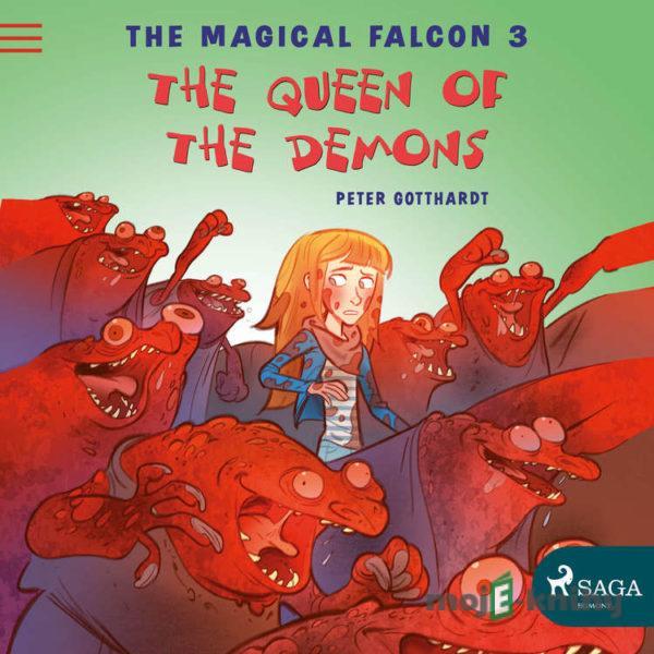 The Magical Falcon 3 - The Queen of the Demons (EN) - Peter Gotthardt