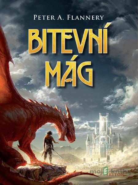 Bitevní mág - Peter A. Flannery Bitevní mág - Peter A. Flannery