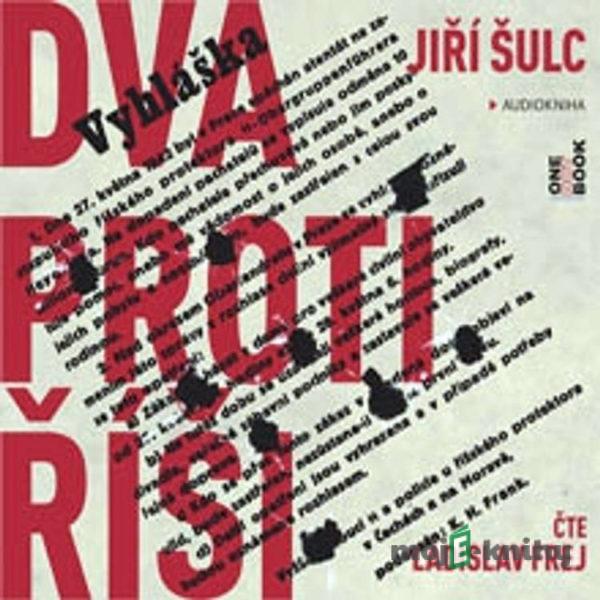 Dva proti Říši - Jiří Šulc