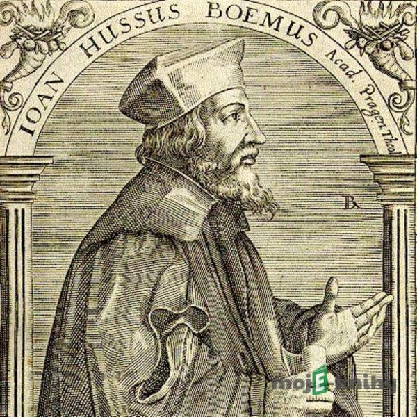 Mistr Jan Hus - archivní přednášky a Rok v dopisech - Bronislava Janečková