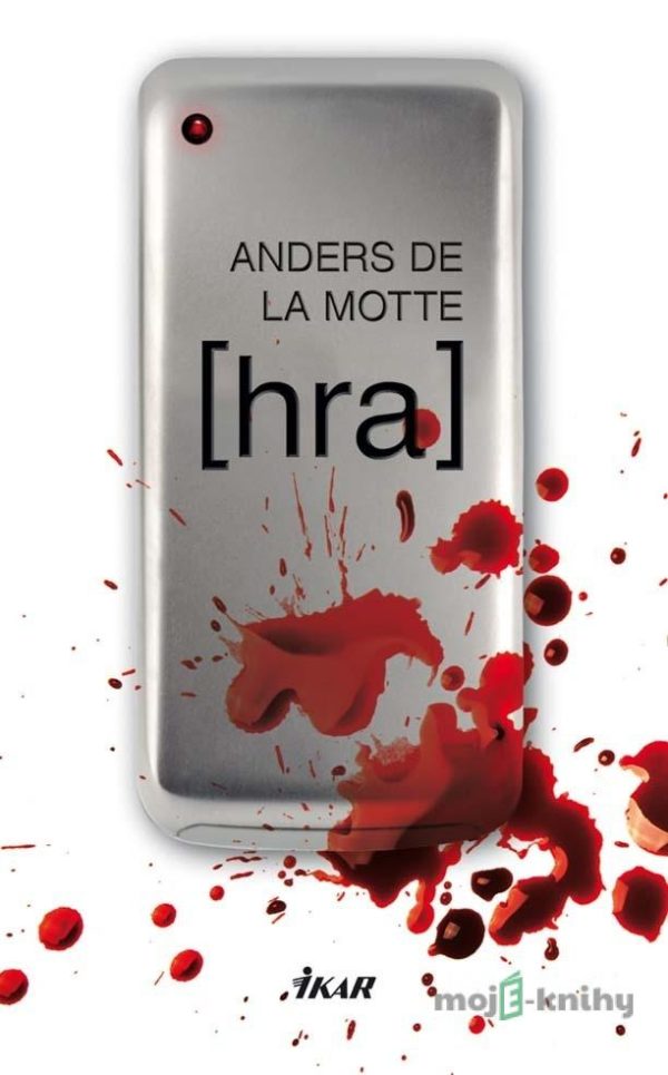 Hra - Anders de la Motte