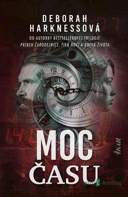 Moc času - Deborah Harkness Moc času - Deborah Harkness