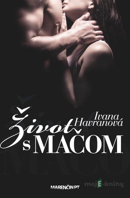 Život s mačom - Ivana Havranová Život s mačom - Ivana Havranová