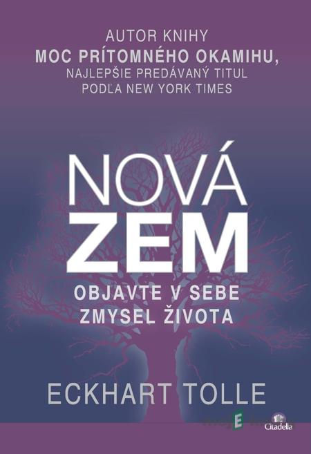 Nová zem - Eckhart Tolle Nová zem - Eckhart Tolle