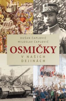 Osmičky v našich dejinách - Dušan Čaplovič, Miloslav Čaplovič